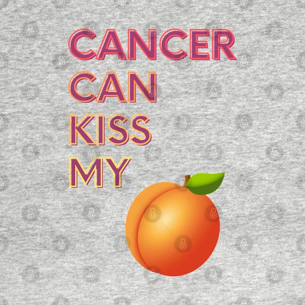 Cancer Can Kiss My... by FunkyKex